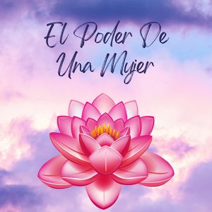 el poder de una mujer - andree ochoa